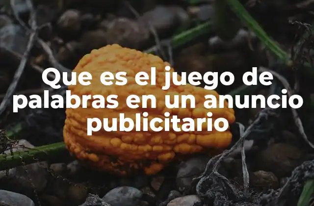 El poder de la palabra en la comunicación publicitaria