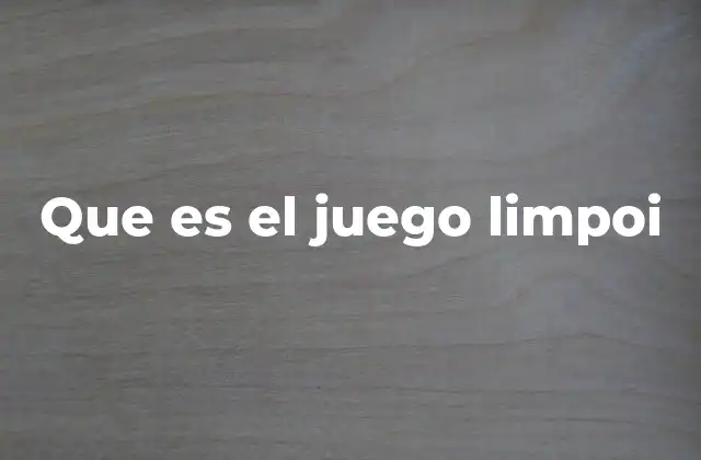 Que es el Juego Limpoi