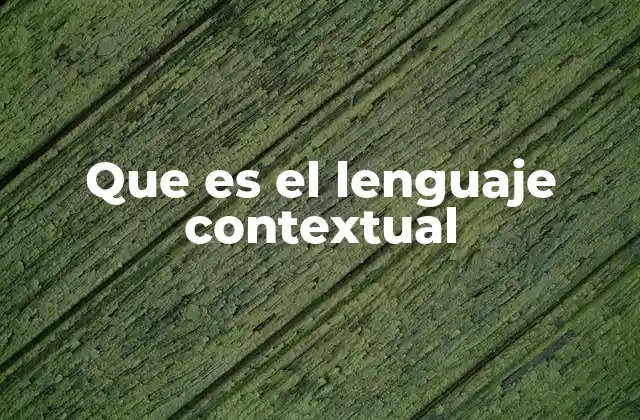 La importancia del contexto en la comunicación humana
