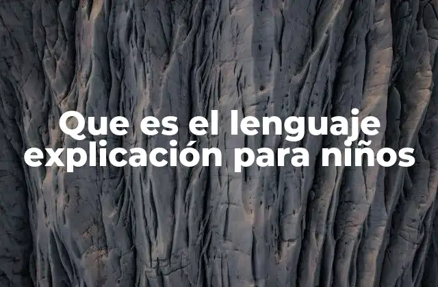 Cómo los niños aprenden a comunicarse