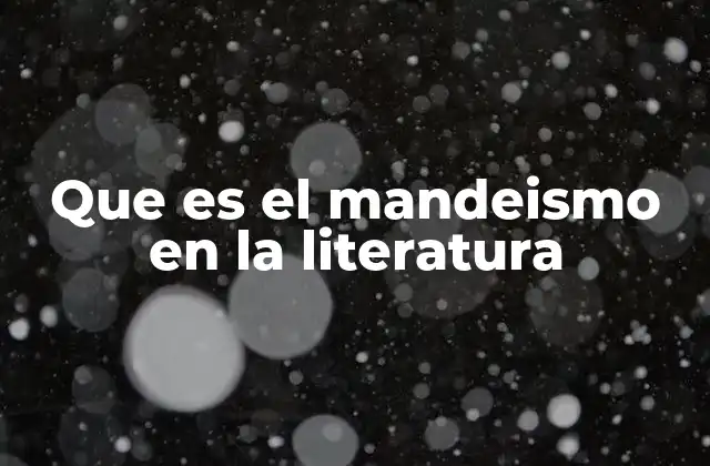 Que es el Mandeismo en la Literatura