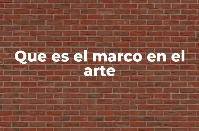 El marco como puente entre el arte y su entorno