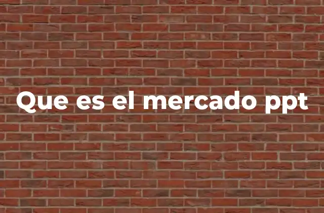 Que es el Mercado Ppt