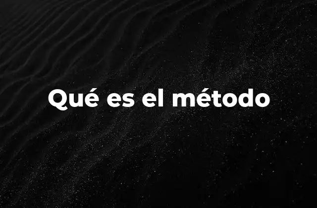 El papel del método en la ciencia y la educación