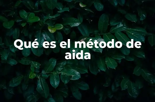 Qué es el Método de Aida