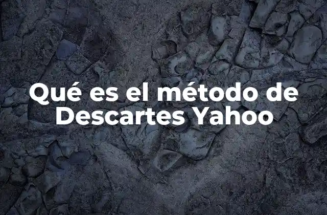 El origen del método cartesiano y su influencia en la historia del pensamiento