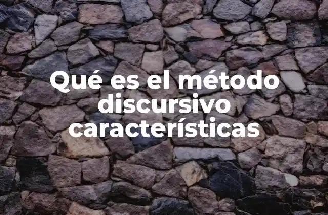 La base lógica del método discursivo
