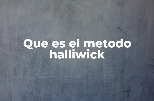Que es el Metodo Halliwick