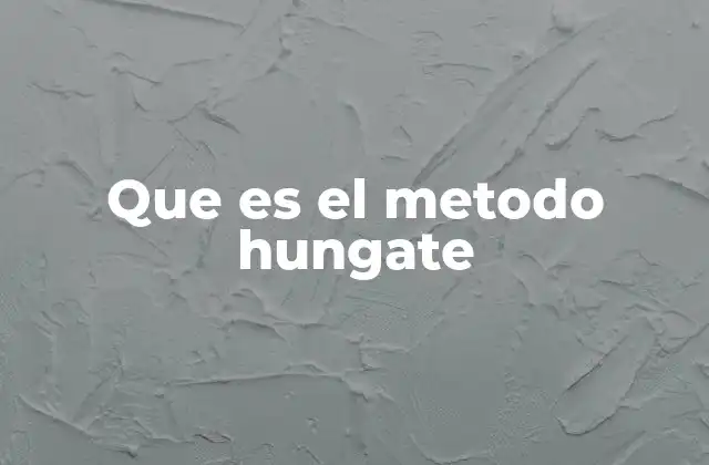 Que es el Metodo Hungate