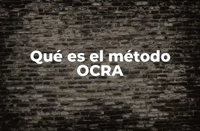 Qué es el Método Ocra