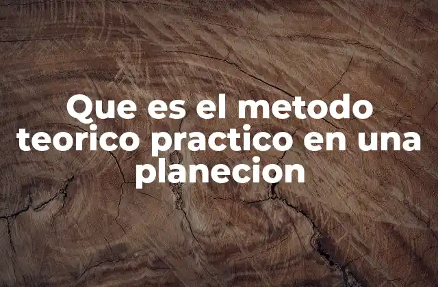 La importancia de equilibrar teoría y práctica en la planificación