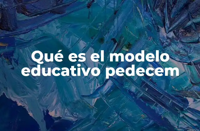 Las bases teóricas del PEDCEM