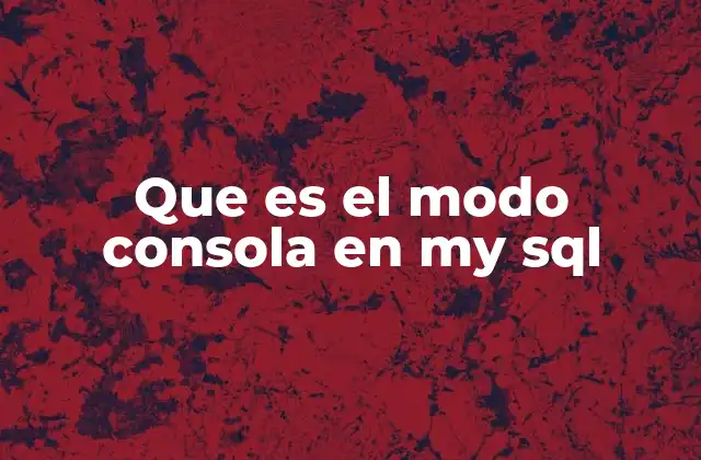 Accediendo al entorno de MySQL a través de la consola