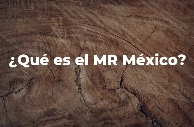 ¿qué es el Mr México? 2 El legado del Movimiento Racional en la política mexicana