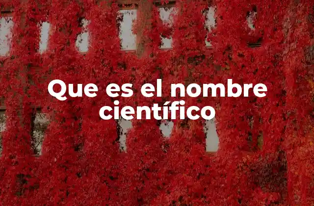 La importancia del nombre científico en la biología