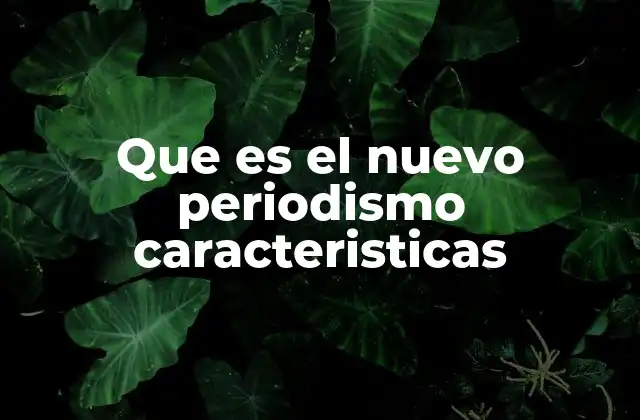 El impacto del nuevo periodismo en la sociedad