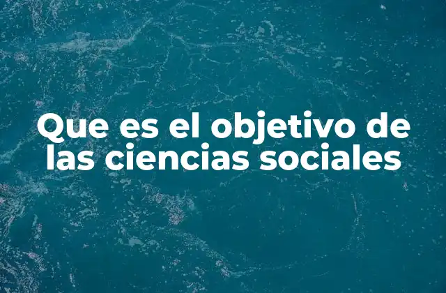 Comprender la dinámica social para construir sociedades más justas
