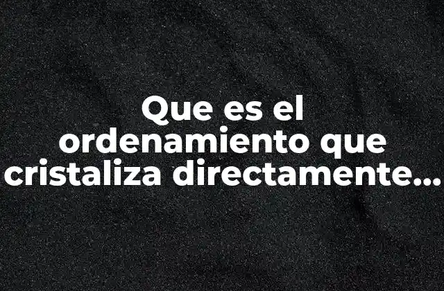 Que es el Ordenamiento que Cristaliza Directamente la Autodeterminacion