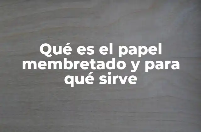 El papel membretado como herramienta de identidad corporativa