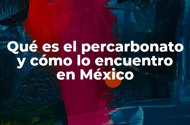 El percarbonato y su papel en la limpieza ecológica