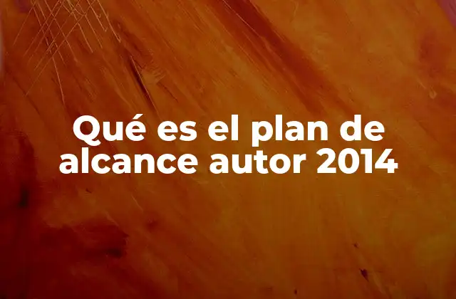 Qué es el Plan de Alcance Autor 2014 2 Cómo se diferencia el plan de alcance de otros planes editoriales