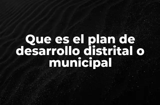 La importancia de la planificación en el entorno local