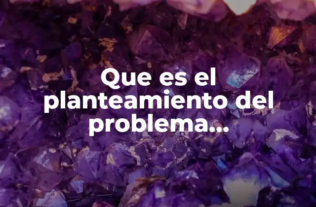 Que es el Planteamiento Del Problema Arquitectonico