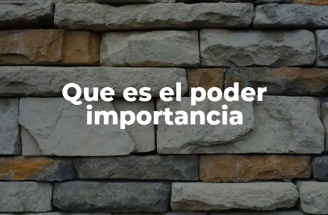 Que es el Poder Importancia 2 El poder como motor de la historia humana