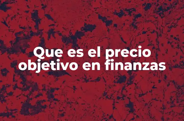 Cómo los analistas determinan el valor esperado de una acción
