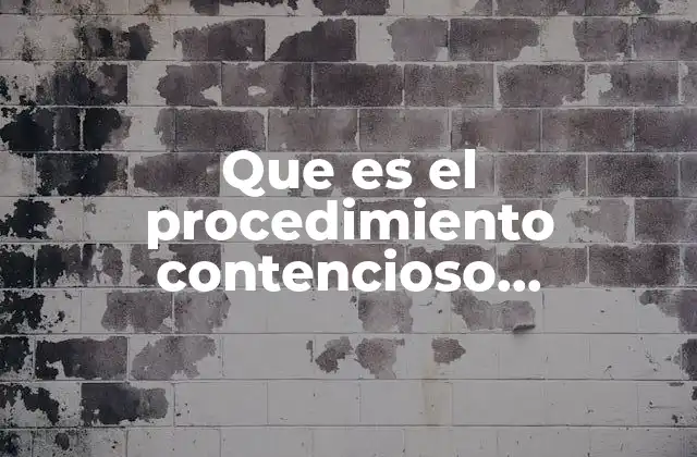 Que es el Procedimiento Contencioso Administrativo Estado