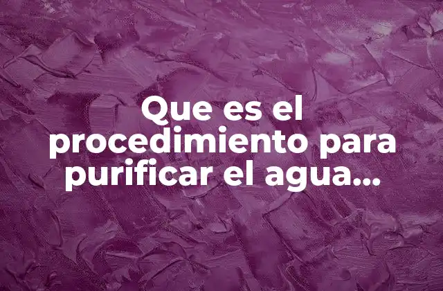 Cómo se lleva a cabo el tratamiento de aguas residuales