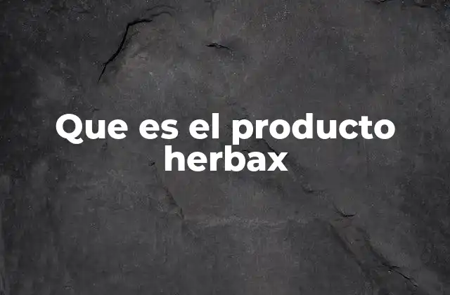 Aplicación del Producto Herbax en la Agricultura Moderna