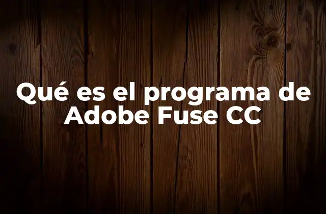 Qué es el Programa de Adobe Fuse Cc 2 Una herramienta para la creación de personajes digitales