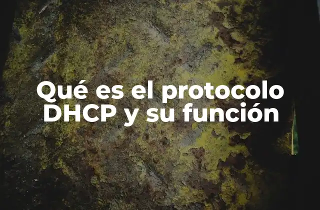Cómo el protocolo DHCP facilita la administración de redes