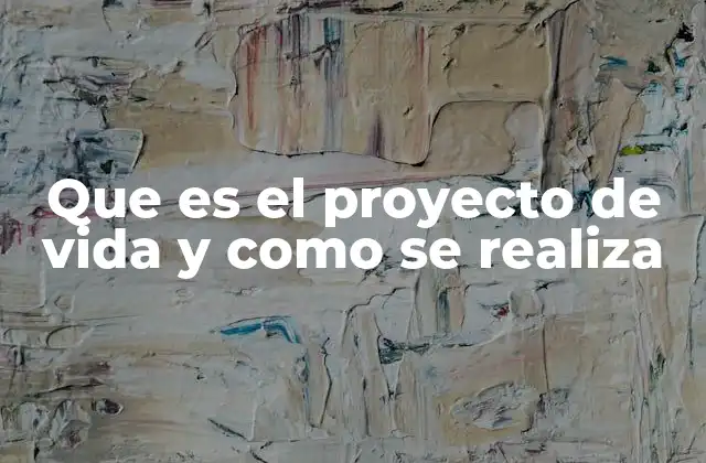 Que es el Proyecto de Vida y como Se Realiza 2 La importancia de tener un proyecto de vida claro