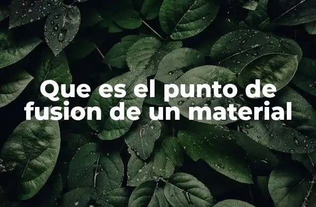 Entendiendo las propiedades físicas detrás del cambio de estado