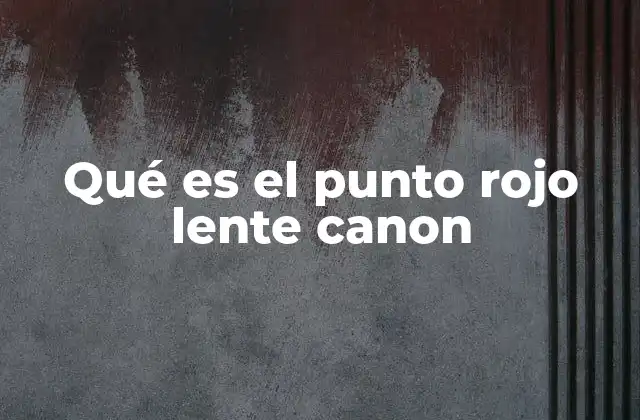 La importancia del enfoque en la fotografía con lentes Canon