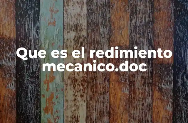 Que es el Redimiento Mecanico.doc