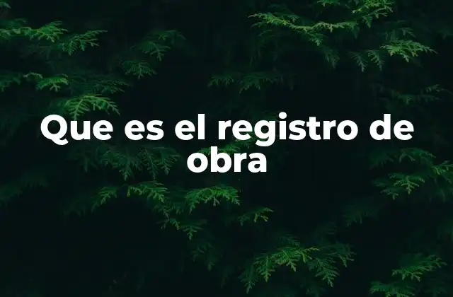 La importancia del registro en la protección de la creatividad