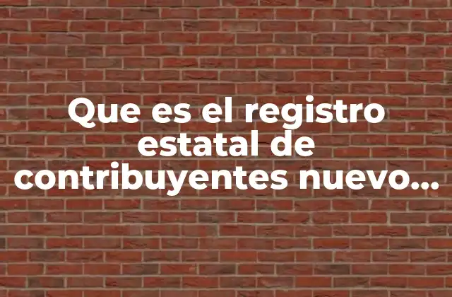 Que es el Registro Estatal de Contribuyentes Nuevo Leon