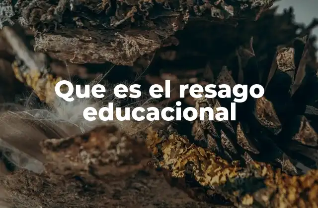 La importancia de evaluar el rezago en el sistema educativo