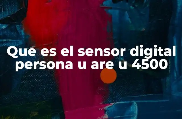 Cómo funciona el sensor digital Persona U Are U 4500