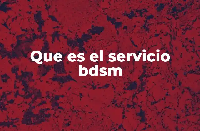 Que es el Servicio Bdsm