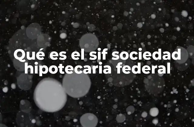 El papel de la SHF en el sistema de vivienda en México