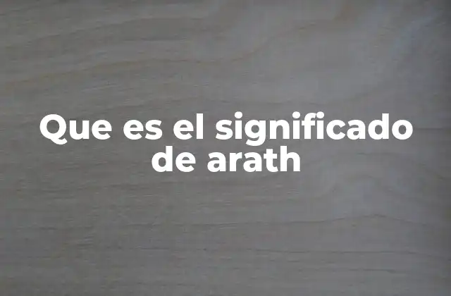 El uso de Arath en contextos simbólicos y culturales
