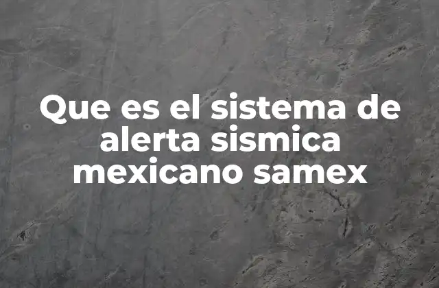 Que es el Sistema de Alerta Sismica Mexicano Samex 2 Cómo funciona la red de alerta sísmica en México