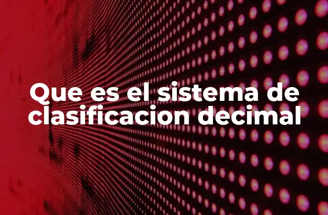 La importancia del sistema de clasificación en bibliotecas