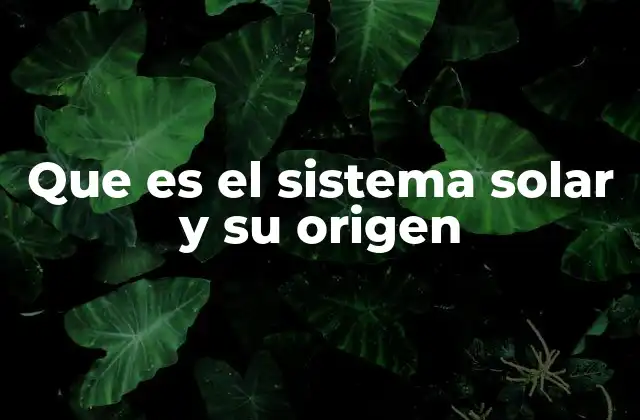 El nacimiento de los planetas y cuerpos celestes