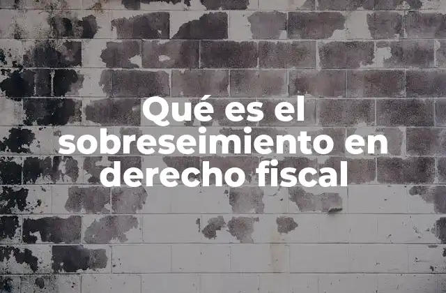 Qué es el Sobreseimiento en Derecho Fiscal