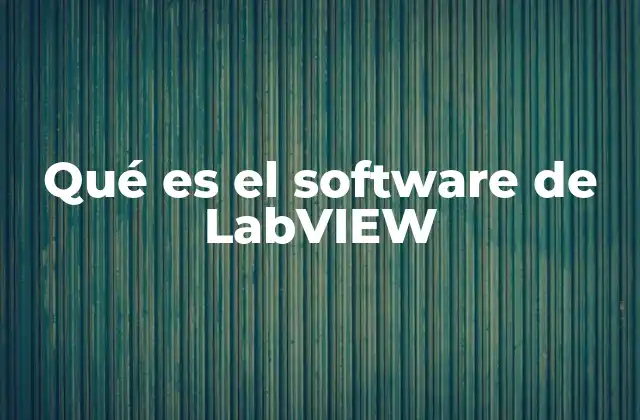 Qué es el Software de Labview